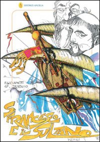 San Francesco e il sultano - Librerie.coop