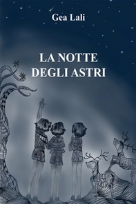 La notte degli astri - Librerie.coop
