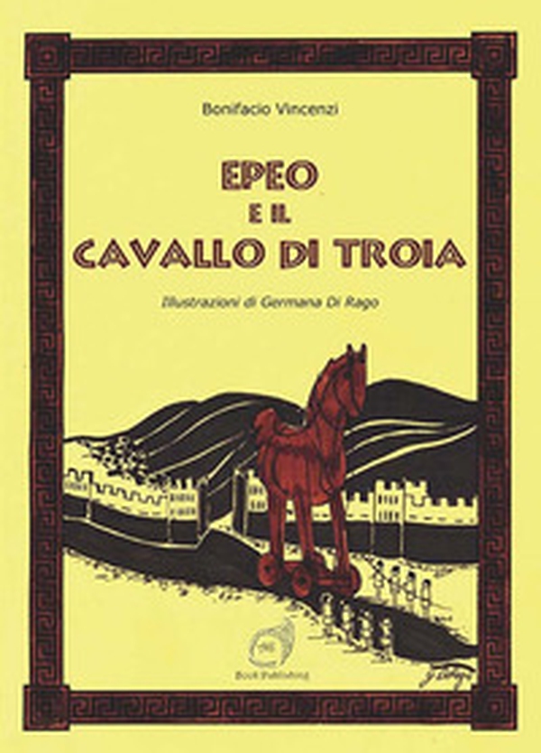 Epeo e il cavallo di Troia - Librerie.coop
