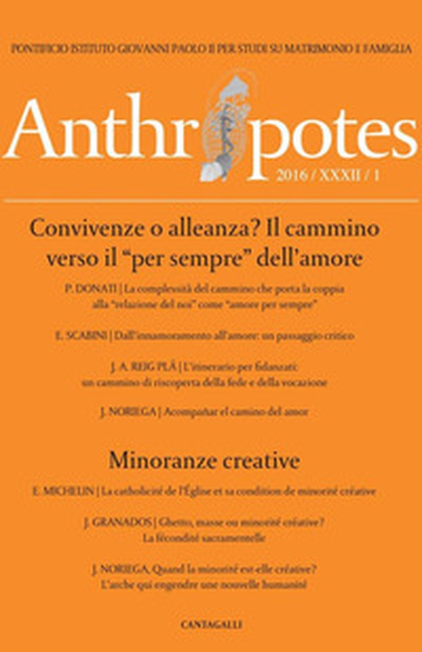 Anthropotes. Rivista di studi sulla persona e la famiglia - Librerie.coop Anthropotes. Rivista di studi sulla persona e la famiglia - Librerie.coop