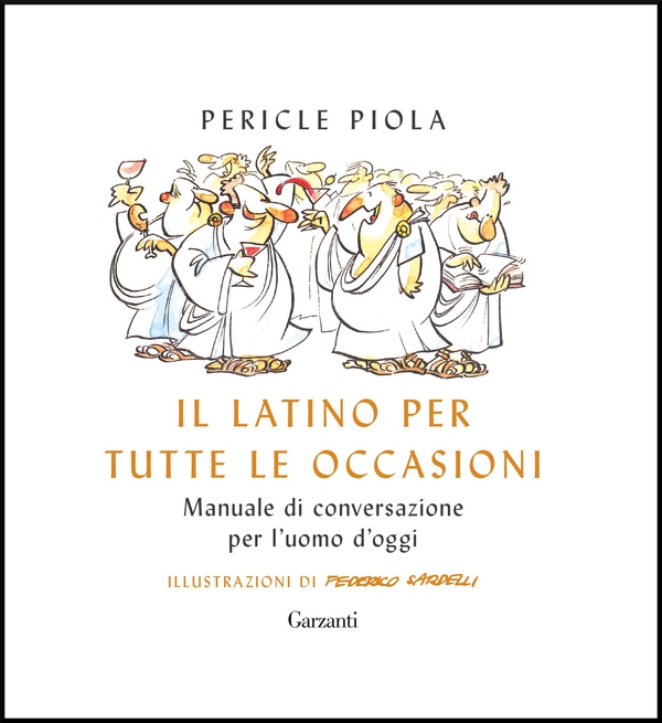 Il latino per tutte le occasioni - Librerie.coop Il latino per tutte le occasioni - Librerie.coop