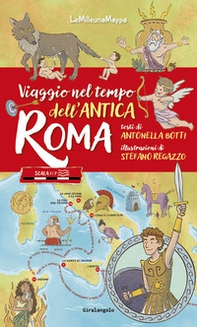 Viaggio nel tempo dell'antica Roma - Librerie.coop
