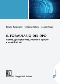Il formulario del DPO. Norme, giurisprudenza, strumenti operativi e modelli di atti - Librerie.coop Il formulario del DPO. Norme, giurisprudenza, strumenti operativi e modelli di atti - Librerie.coop