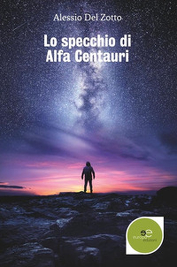 Lo specchio di Alfa Centauri - Librerie.coop Lo specchio di Alfa Centauri - Librerie.coop