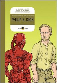 Philip K. Dick - Librerie.coop Philip K. Dick - Librerie.coop