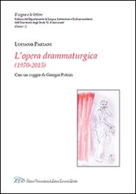 Luciano Paesani. L'opera drammaturgica (1970-2015) - Librerie.coop
