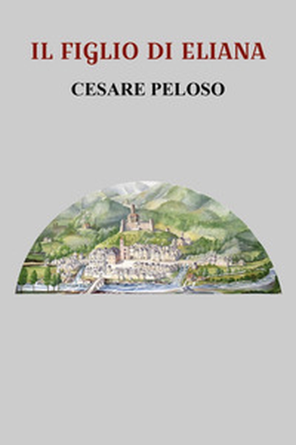 Il figlio di Eliana - Librerie.coop