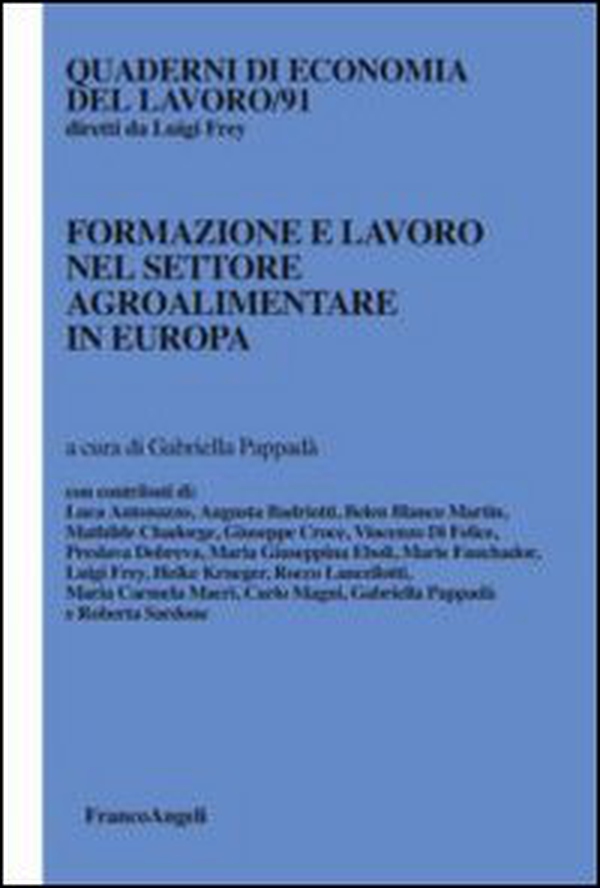 Formazione e lavoro nel settore agroalimentare in Europa - Librerie.coop Formazione e lavoro nel settore agroalimentare in Europa - Librerie.coop