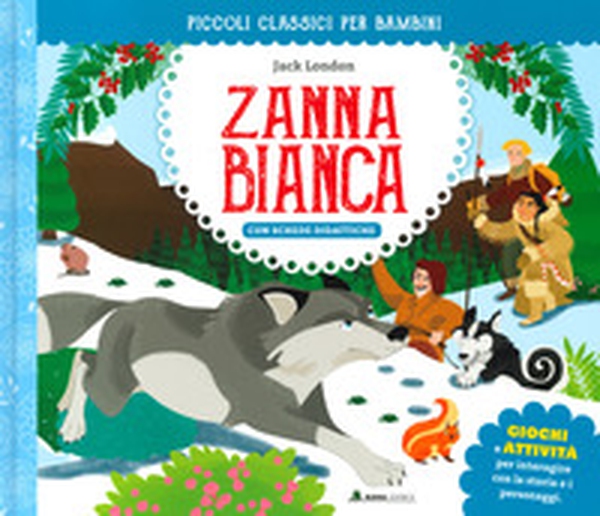 Zanna Bianca - Librerie.coop Zanna Bianca - Librerie.coop