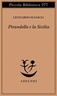 Pirandello e la Sicilia - Librerie.coop Pirandello e la Sicilia - Librerie.coop