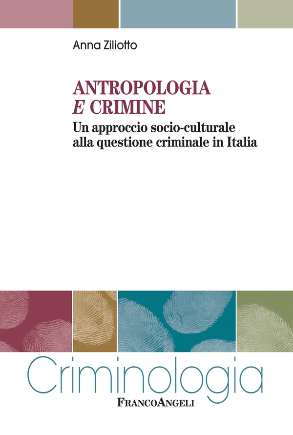 Antropologia e crimine - Librerie.coop Antropologia e crimine - Librerie.coop