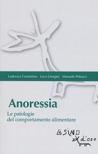 Anoressia. Le patologie del comportamento alimentare - Librerie.coop