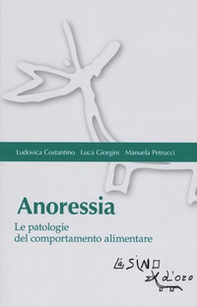 Anoressia. Le patologie del comportamento alimentare - Librerie.coop Anoressia. Le patologie del comportamento alimentare - Librerie.coop