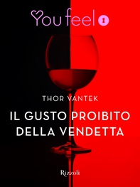 Il gusto proibito della vendetta (Youfeel) - Librerie.coop Il gusto proibito della vendetta (Youfeel) - Librerie.coop