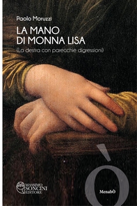 La mano di Monna Lisa - Librerie.coop La mano di Monna Lisa - Librerie.coop