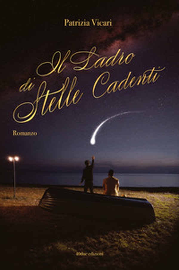 Il ladro di stelle cadenti - Librerie.coop Il ladro di stelle cadenti - Librerie.coop
