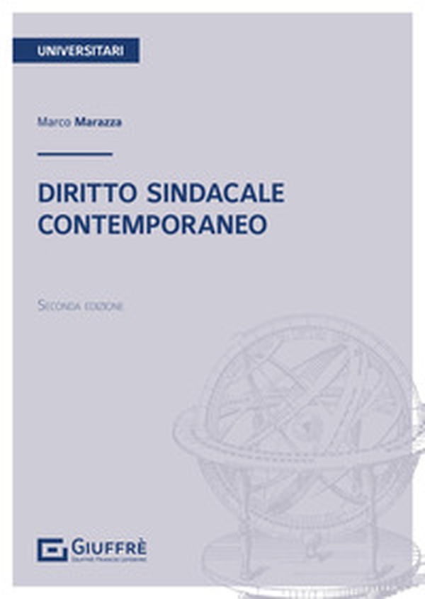 Diritto sindacale contemporaneo - Librerie.coop Diritto sindacale contemporaneo - Librerie.coop