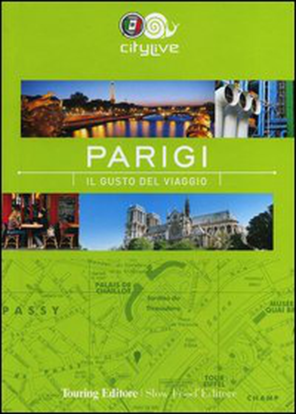 Parigi. Il gusto del viaggio - Librerie.coop Parigi. Il gusto del viaggio - Librerie.coop