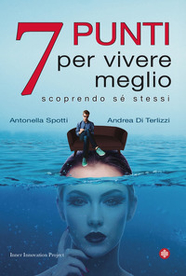 7 punti per vivere meglio - Librerie.coop 7 punti per vivere meglio - Librerie.coop