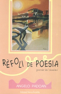Refoli de poesia. Poesie in «ciosoto» - Librerie.coop