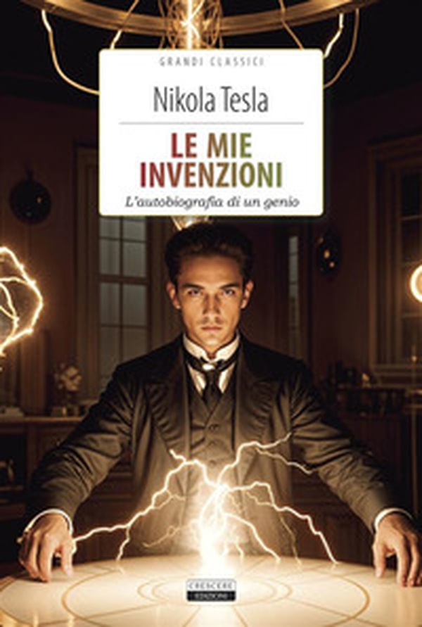 Le mie invenzioni. L'autobiografia di un genio - Librerie.coop