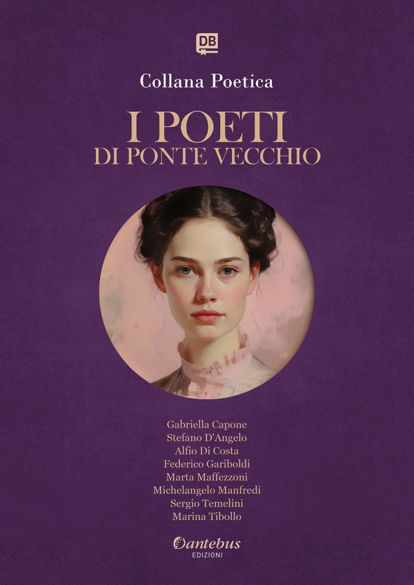 Collana Poetica I Poeti di Ponte Vecchio vol. 34 - Edizione 2025 - Librerie.coop Collana Poetica I Poeti di Ponte Vecchio vol. 34 - Edizione 2025 - Librerie.coop