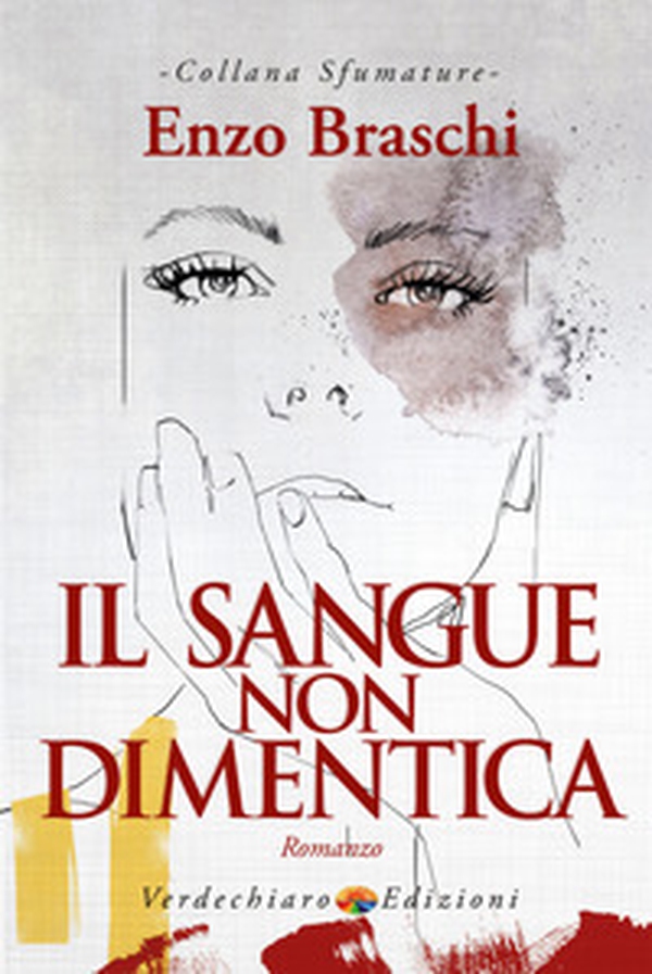 Il sangue non dimentica - Librerie.coop Il sangue non dimentica - Librerie.coop