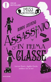 Assassinio in prima classe. Miss Detective - Vol. 3 - Librerie.coop