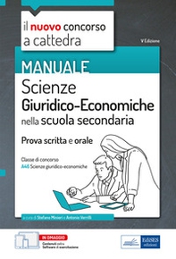 Il nuovo concorso a cattedra. Scienze Giuridico-Economiche nella scuola secondaria. Manuale per la prova scritta e orale del concorso a cattedra classe A46 - Librerie.coop Il nuovo concorso a cattedra. Scienze Giuridico-Economiche nella scuola secondaria. Manuale per la prova scritta e orale del concorso a cattedra classe A46 - Librerie.coop