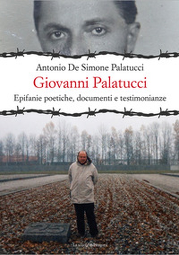 Giovanni Palatucci. Epifanie poetiche, documenti e testimonianze - Librerie.coop Giovanni Palatucci. Epifanie poetiche, documenti e testimonianze - Librerie.coop