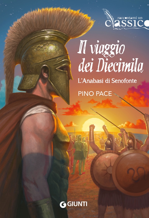 Il viaggio dei diecimila. L'Anabasi di Sefofonte - Librerie.coop Il viaggio dei diecimila. L'Anabasi di Sefofonte - Librerie.coop