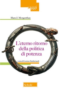 L'eterno ritorno della politica di potenza - Librerie.coop