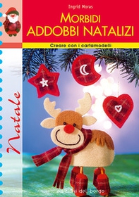 Morbidi addobbi natalizi - Librerie.coop Morbidi addobbi natalizi - Librerie.coop