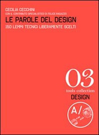 Le parole del design. 150 lemmi tecnici liberamente scelti - Librerie.coop Le parole del design. 150 lemmi tecnici liberamente scelti - Librerie.coop