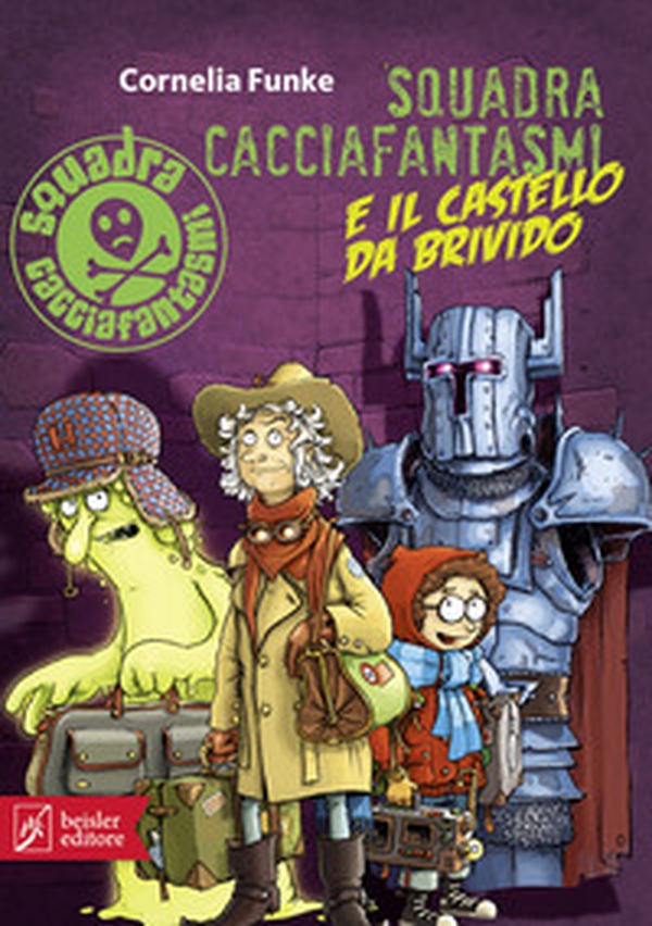 Squadra cacciafantasmi e il castello da brivido - Librerie.coop Squadra cacciafantasmi e il castello da brivido - Librerie.coop