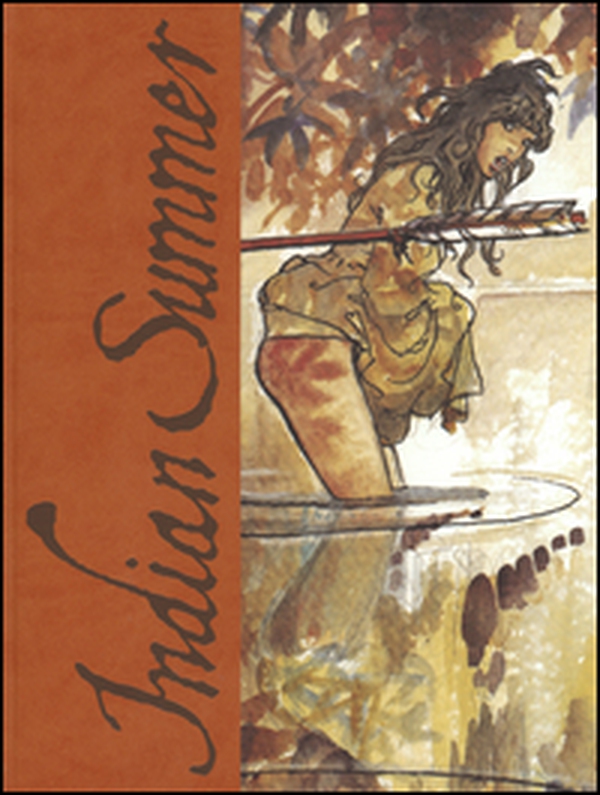 Indian Summer. Tutto ricominciò con un'estate indiana. Artist edition - Librerie.coop Indian Summer. Tutto ricominciò con un'estate indiana. Artist edition - Librerie.coop