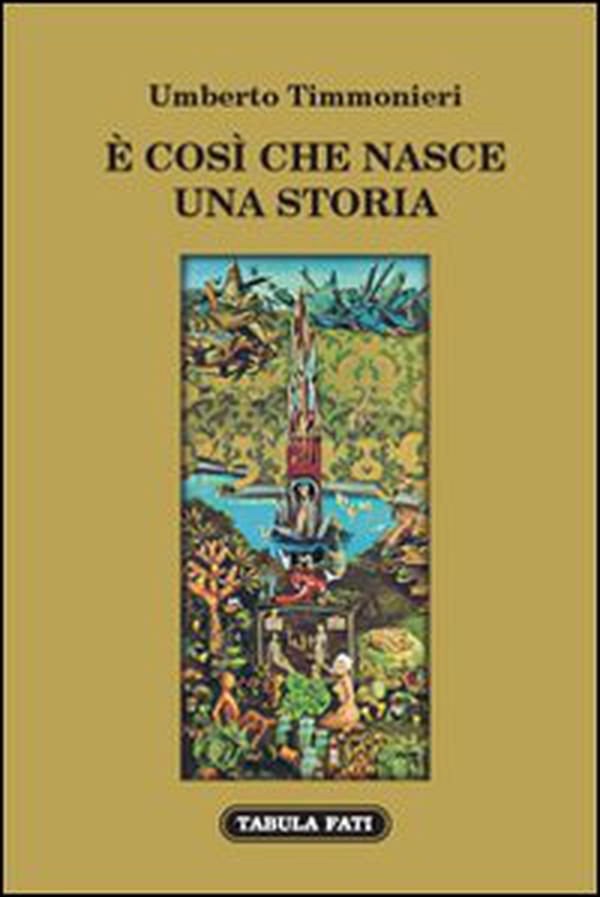 È così che nasce una storia - Librerie.coop È così che nasce una storia - Librerie.coop