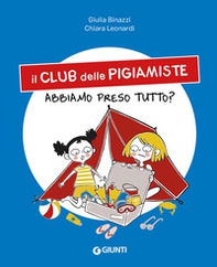 Abbiamo preso tutto? Il club delle pigiamiste - Librerie.coop