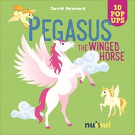 Pegasus. The winged horse - Librerie.coop Pegasus. The winged horse - Librerie.coop