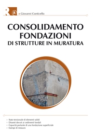 Consolidamento fondazioni di strutture in muratura - Librerie.coop Consolidamento fondazioni di strutture in muratura - Librerie.coop