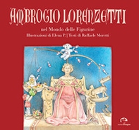 Ambrogio Lorenzetti nel mondo delle figurine - Librerie.coop