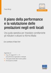 Il piano della performance e la valutazione delle prestazioni negli enti locali - Librerie.coop
