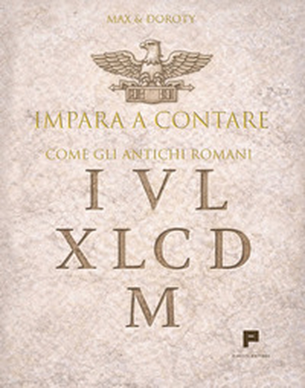Impara a contare come gli antichi romani - Librerie.coop