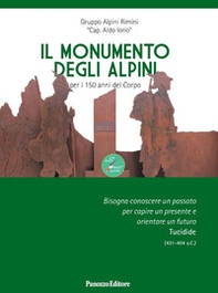 Il monumento degli Alpini. per i 150 anni del corpo - Librerie.coop