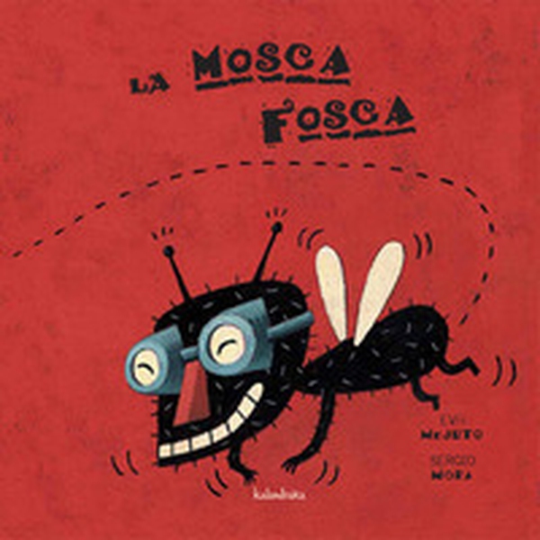 La mosca fosca - Librerie.coop