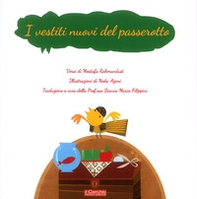 I vestiti nuovi del passerotto - Librerie.coop