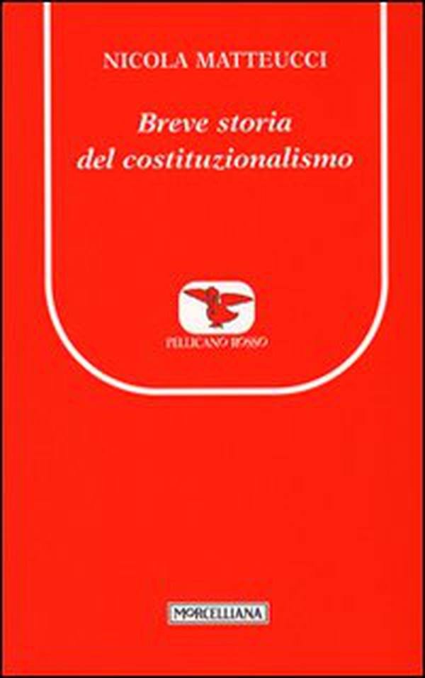 Breve storia del costituzionalismo - Librerie.coop Breve storia del costituzionalismo - Librerie.coop