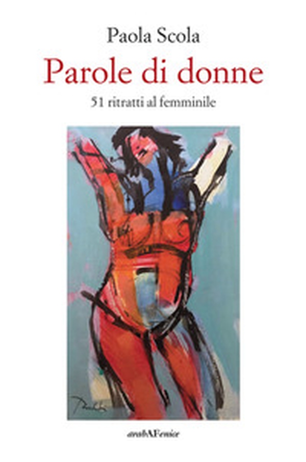 Parole di donne. 51 ritratti al femminile - Librerie.coop Parole di donne. 51 ritratti al femminile - Librerie.coop