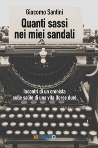 Quanti sassi nei miei sandali - Librerie.coop