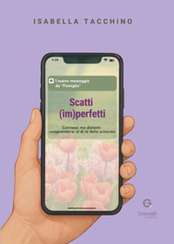 Scatti (im)perfetti. Connessi ma distanti: comprendersi al di là dello schermo - Librerie.coop Scatti (im)perfetti. Connessi ma distanti: comprendersi al di là dello schermo - Librerie.coop
